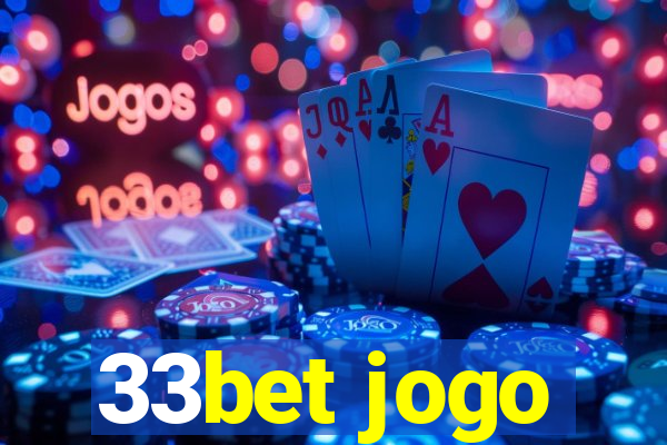 33bet jogo